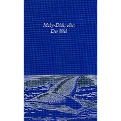 Moby-Dick; oder: Der Wal
