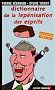 Dictionnaire de la lep�nisation des esprits