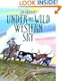 Under the Wild Western Sky