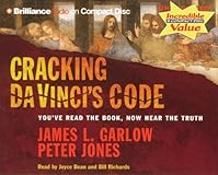 Cracking Da Vinci's Code: You've Read the Fiction, Now Read the Facts