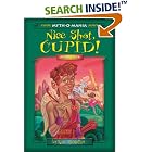 Click here to buy Myth-O-Mania: Nice Shot, Cupid! - Book #4 (Myth-O-Mania) by  Kate McMullan.