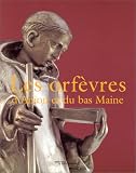 Revue Monum  / Les orfevres d'anjou et du bas maine
