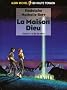 La Maison Dieu, Tome 5 : La fin du r�ve