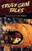 Truly Grim Tales (Laurel-Leaf Books)