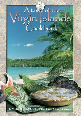 Picture of A taste of the Virgin Islands (Caribbean Cuisine)