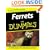 Ferrets for Dummies