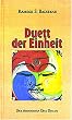 Duett der Einheit. Der Ashtavakra Gita Dialog (Book on Demand)