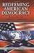 Redeeming American Democracy: Lessons from the Confederate Constitution