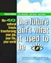 The Future Ain't What It Used to Be