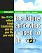 The Future Ain't What It Used to Be