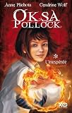 Oksa pollock, tome 1
