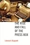 The Rise and Fall of the Press Box