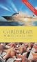 Caribbean Ports of Call 1999: Where to Dine & Shop * What to See & Do When You Go Ashore (Annual)