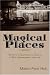 Book Magical Places: The Story of Spartanburg's Theatres and Their Entertainments : 1900-1950