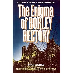 The Enigma of Borley Rectory
