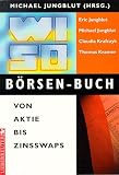 Produkt-Bild: WISO B&ouml;rsen-Buch. Von Aktie bis Zinsswaps