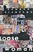 Loose
Woman