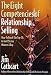 The Eight Competencies of Relationship Selling: How to Reach the Top 1% in Just 15 Extra Minutes a Day
