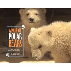 A Pair of Polar Bears: Twin Cubs Find a Home at the San Diego Zoo