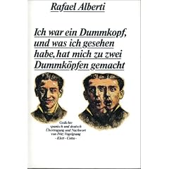 Ich war ein Dummkopf, und was ich gesehen habe, hat mich zu zwei Dummk�pfen gemacht