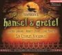 Humperdinck: Hansel and Gretel [Opera in English]