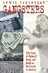 Gangsters: 50 Years of Madness, Drugs, and Death on the Streets of America