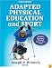 Adapted Physical Education And Sport (Book & DVD)