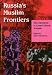 Russia's Muslim Frontiers: New Directions in Cross-Cultural Analysis (Indiana Series ...