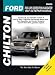 Chilton - Ford Pick-ups / Expedition / Navigator: 1997 through 2002 [Revised Edition]