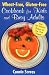 Wheat-Free, Gluten-Free Cookbook for Kids and Busy Adults