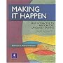 Making It Happen: From Interactive to  Participatory Language Teaching, Third Edition
