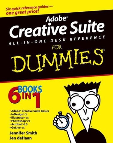 Cover image : Adobe Creative Suite All-In-One Desk Reference for Dummies (For Dummies (Computer/Tech))