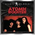 Giants Of Rock: Atomic Rooster