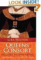 Queens Consort: England's Medieval Queens