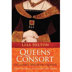 Queens Consort: England's Medieval Queens