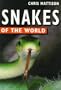 Snakes of the World (Of the World Series)