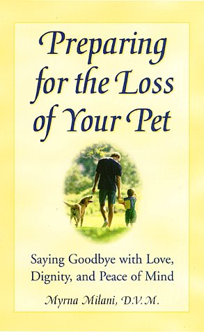 Preparing for the Loss of Your Pet: Saying Goodbye 