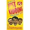 The Best of Just Kidding Volume One