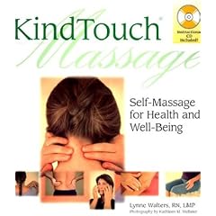 KindTouch Massage: Self-Massage for Health & Well-Being