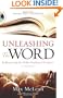 Unleashing the Word: Rediscovering the Public Reading of Scripture