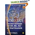 Word 2003 Document Automation with VBA, XML, XSLT, and Smart Documents (Wordware Applications Library)