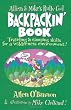 Allen and Mike's Really Cool Backpackin' Book: Traveling & camping skills for a wilderness environment