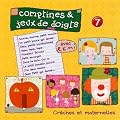 Comptines Et Jeux De Doigts /Vol.7