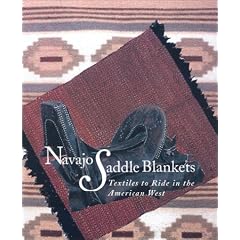 Navajo Saddle Blankets: Textiles to Ride in the American West