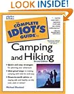 The Complete Idiot's Guide to Camping and Hiking (2nd Edition)