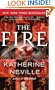 The Fire: A Novel