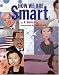 How we are Smart