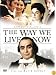 The Way We Live Now