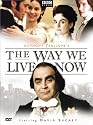 The Way We Live Now