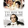 The Way We Live Now